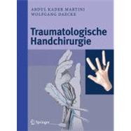 Traumatologische Handchirurgie
