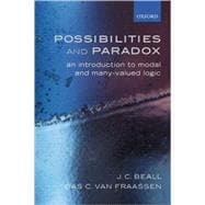 Possibilities and Paradox An Introduction to Modal and Many-Valued Logic