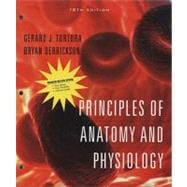 Principles of Anatomy and Physiology, Twelfth Edition with Atlas and registration card Binder Ready Version
