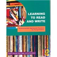 Learning to Read and Write : Developmentally Appropriate Practices for Young Children