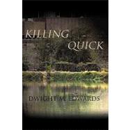 Killing Quick