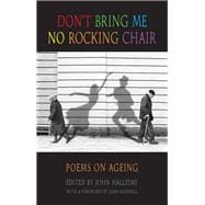 Don't Bring Me No Rocking Chair