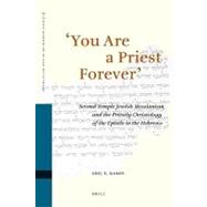 You Are a Priest Forever