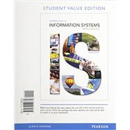 Introduction to Information Systems, Student Value Edition