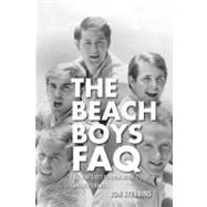 The Beach Boys FAQ All That's Left to Know About America's Band