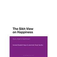 The Sikh View on Happiness