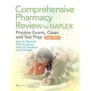 Comprehensive Pharmacy Review for NAPLEX Practice Exams, Cases, and Test Prep