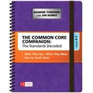 The Common Core Companion - The Standards Decoded, Grades K-2