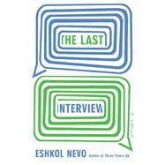 The Last Interview A Novel