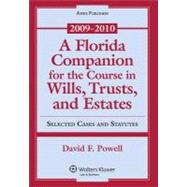 A Florida Companion for the Course In Wills, Trusts, and Estates: Selected Cases and Statutes