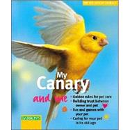 My Canary and Me