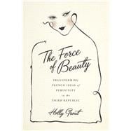 The Force of Beauty
