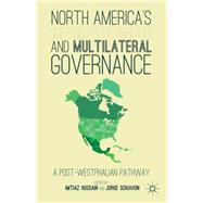 North America's Soft Security Threats and Multilateral Governance A Post-Westphalian Pathway