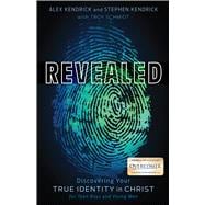 Revealed Discovering Your True Identity in Christ for Teen Boys and Young Men