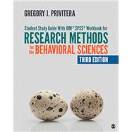 Student Study Guide With IBM® SPSS® Workbook for Research Methods for the Behavioral Sciences