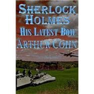 Sherlock Holmes – His Latest Bow