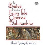 The Suites from the Fairy Tale Operas and Dubinushka