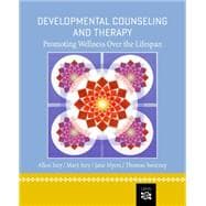 Developmental Counseling and Therapy Promoting Wellness over the Lifespan