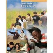 Youth in the Great Outdoors 2012 Annual Report