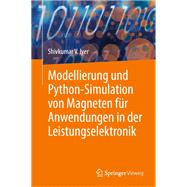 Modellierung und Python-Simulation von Magneten für Anwendungen in der Leistungselektronik