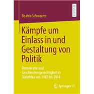 Kämpfe um Einlass in und Gestaltung von Politik