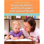 Essential Elements for Assessing Infants and Preschoolers with Special Needs, Pearson eText with Loose-Leaf Version -- Access Card Package