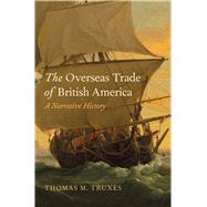 The Overseas Trade of British America