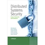 Distributed Systems Security Issues, Processes and Solutions