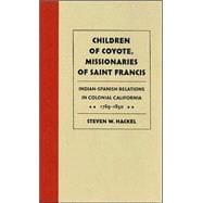 Children of Coyote, Missinaries of Saint Francis