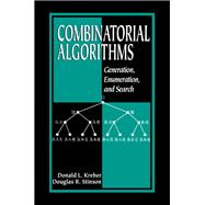 Combinatorial Algorithms: Generation, Enumeration, and Search