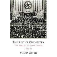 The Reich's Orchestra