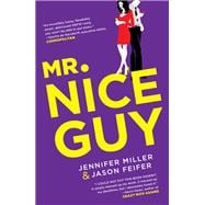Mr. Nice Guy