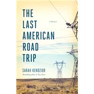 The Last American Road Trip
