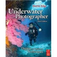 Underwater Photographer : Digital and Traditional Techniques