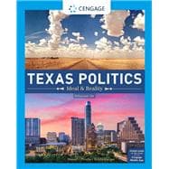 Texas Politics Ideal and Reality, Enhanced