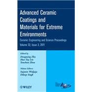 Advanced Ceramic Coatings and Materials for Extreme Environments, Volume 32, Issue 3