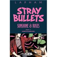 Stray Bullets: Sunshine & Roses Vol. 1: 