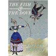 The Fish & the Dove