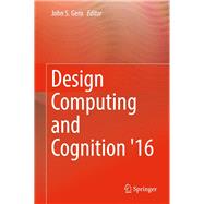 Design Computing and Cognition '16