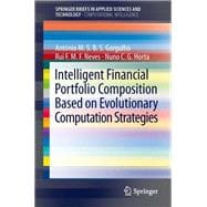Intelligent Financial Portfolio Composition Based on Evolutionary Computation Strategies