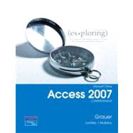 Exploring Microsoft Office Access 2007 Comprehensive