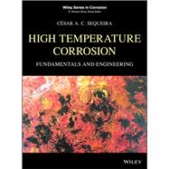 High Temperature Corrosion Fundamentals and Engineering