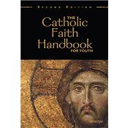 The Catholic Faith Handbook for Youth