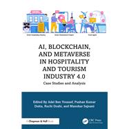 AI, Blockchain, and Metaverse in Hospitality and Tourism Industry 4.0