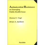 Antimicrobial Resistance : An Emerging Public Health Issue
