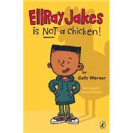 EllRay Jakes Is Not a Chicken