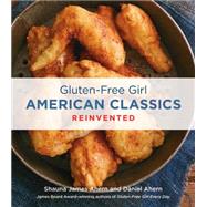 Gluten-free Girl American Classics Reinvented