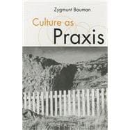 Culture As Praxis
