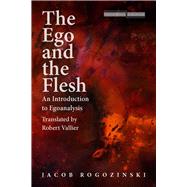 The Ego and the Flesh