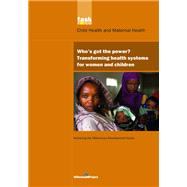 UN Millennium Development Library: Who's Got the Power